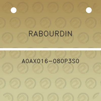 rabourdin-a0ax016-080p3s0