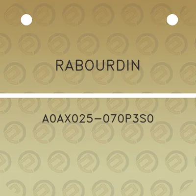 rabourdin-a0ax025-070p3s0