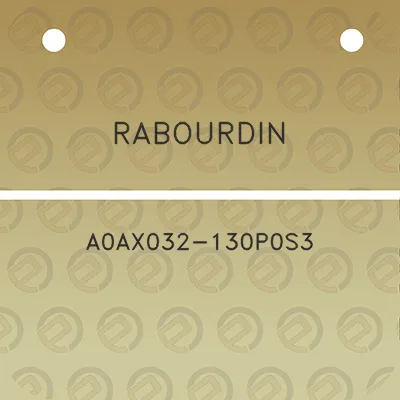 rabourdin-a0ax032-130p0s3