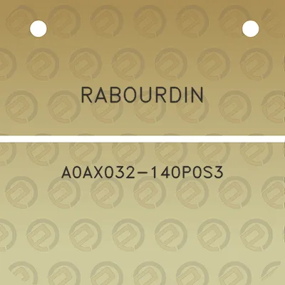 rabourdin-a0ax032-140p0s3