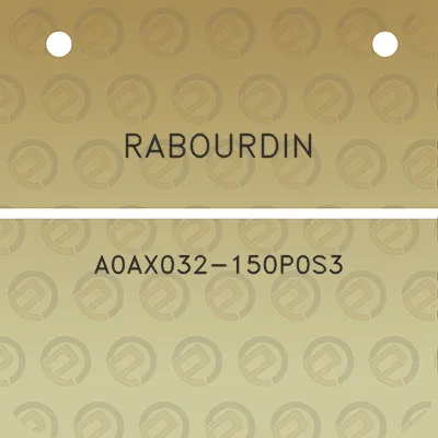 rabourdin-a0ax032-150p0s3