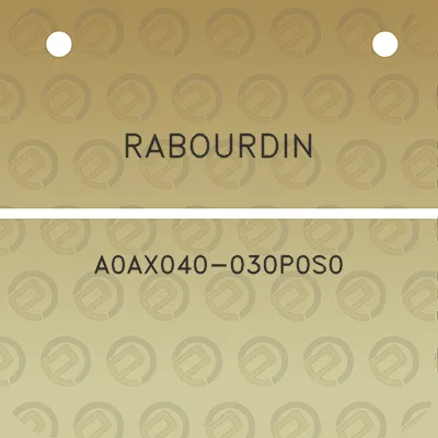 rabourdin-a0ax040-030p0s0