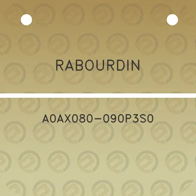 rabourdin-a0ax080-090p3s0