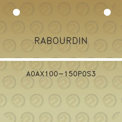 rabourdin-a0ax100-150p0s3