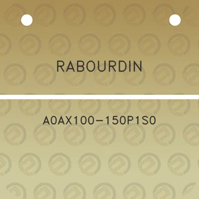 rabourdin-a0ax100-150p1s0