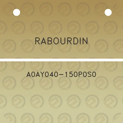 rabourdin-a0ay040-150p0s0