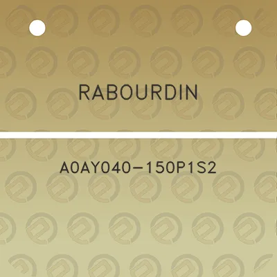 rabourdin-a0ay040-150p1s2