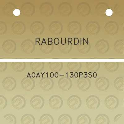 rabourdin-a0ay100-130p3s0