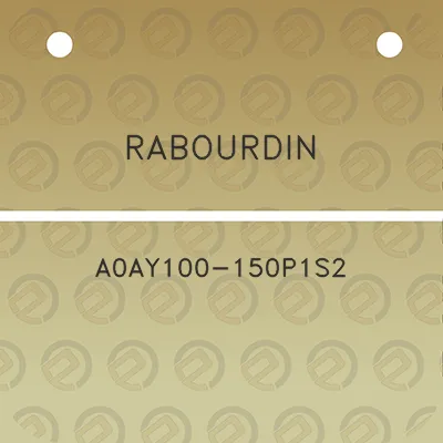 rabourdin-a0ay100-150p1s2