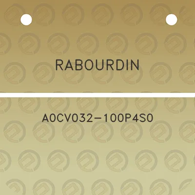 rabourdin-a0cv032-100p4s0