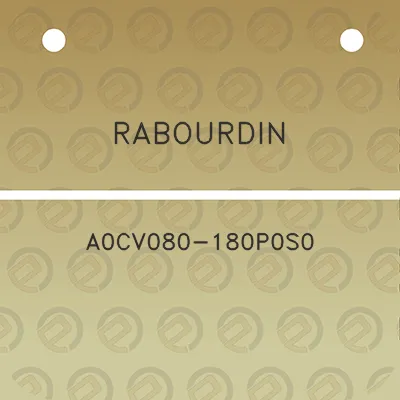 rabourdin-a0cv080-180p0s0