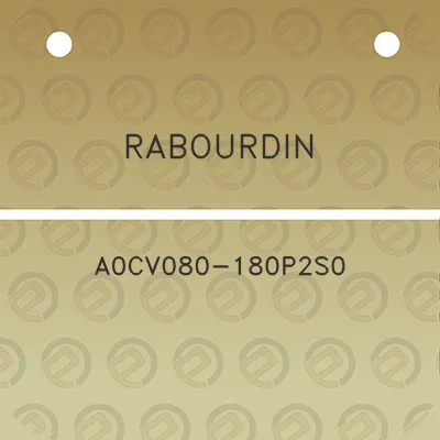 rabourdin-a0cv080-180p2s0