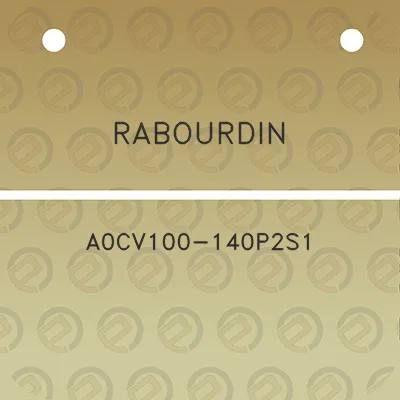 rabourdin-a0cv100-140p2s1