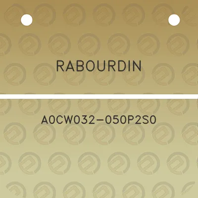 rabourdin-a0cw032-050p2s0