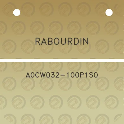 rabourdin-a0cw032-100p1s0