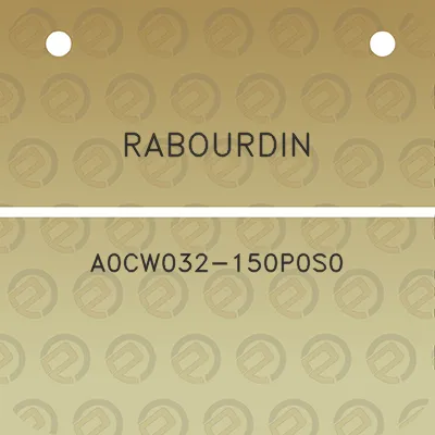 rabourdin-a0cw032-150p0s0