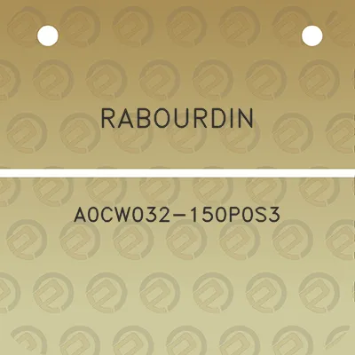 rabourdin-a0cw032-150p0s3