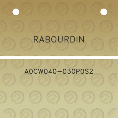 rabourdin-a0cw040-030p0s2