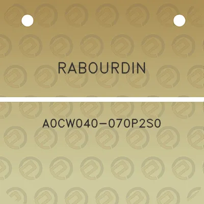 rabourdin-a0cw040-070p2s0