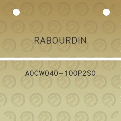 rabourdin-a0cw040-100p2s0