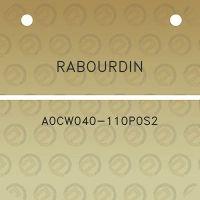 rabourdin-a0cw040-110p0s2