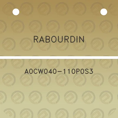 rabourdin-a0cw040-110p0s3