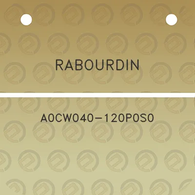 rabourdin-a0cw040-120p0s0