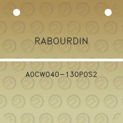 rabourdin-a0cw040-130p0s2