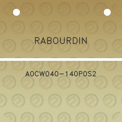 rabourdin-a0cw040-140p0s2