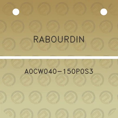 rabourdin-a0cw040-150p0s3