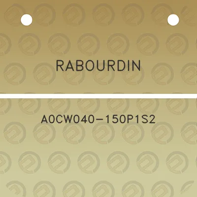 rabourdin-a0cw040-150p1s2