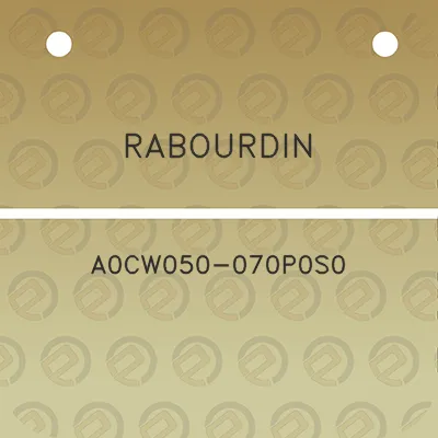 rabourdin-a0cw050-070p0s0