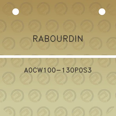 rabourdin-a0cw100-130p0s3