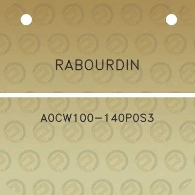 rabourdin-a0cw100-140p0s3