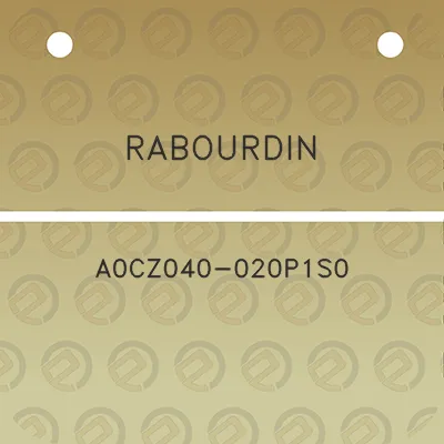 rabourdin-a0cz040-020p1s0