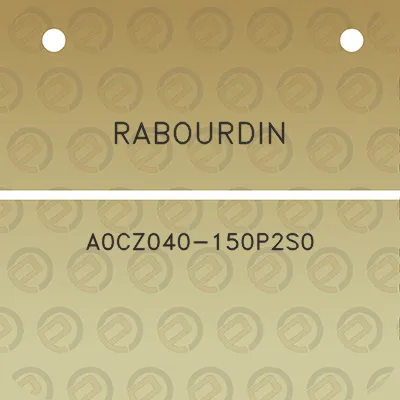 rabourdin-a0cz040-150p2s0