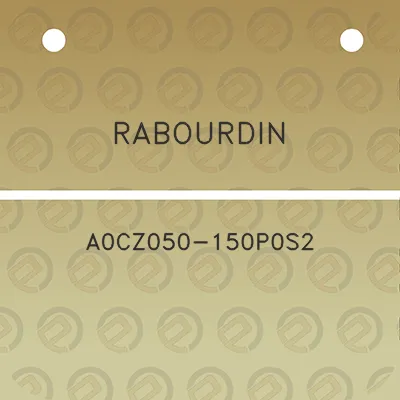 rabourdin-a0cz050-150p0s2