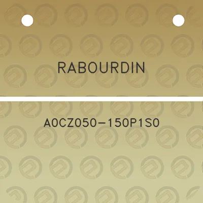 rabourdin-a0cz050-150p1s0