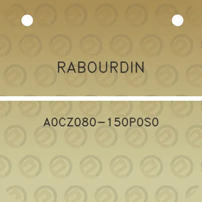 rabourdin-a0cz080-150p0s0