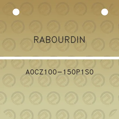 rabourdin-a0cz100-150p1s0