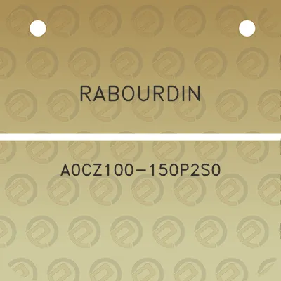 rabourdin-a0cz100-150p2s0