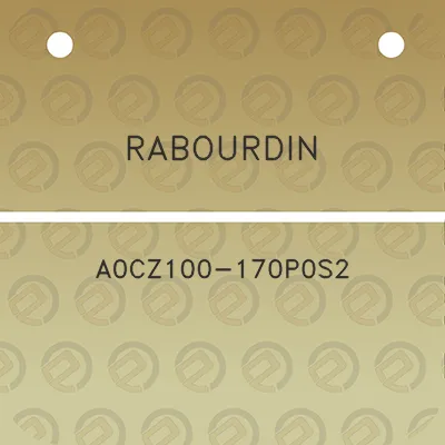 rabourdin-a0cz100-170p0s2