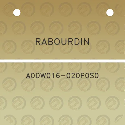 rabourdin-a0dw016-020p0s0