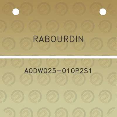 rabourdin-a0dw025-010p2s1