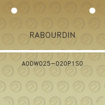 rabourdin-a0dw025-020p1s0