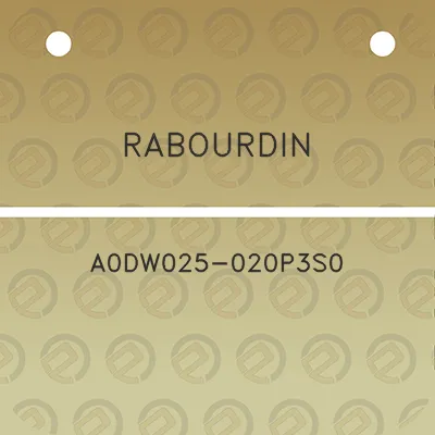 rabourdin-a0dw025-020p3s0