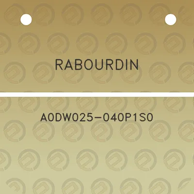 rabourdin-a0dw025-040p1s0