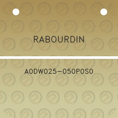 rabourdin-a0dw025-050p0s0