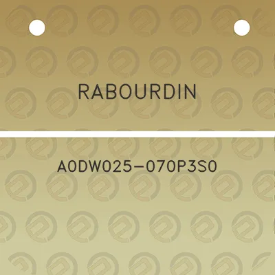 rabourdin-a0dw025-070p3s0