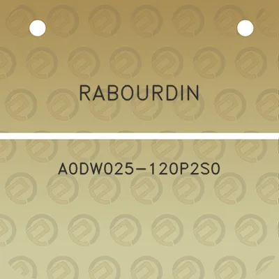 rabourdin-a0dw025-120p2s0